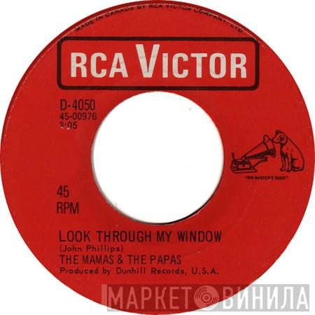  The Mamas & The Papas  - Look Through My Window / Once Was A Time I Thought