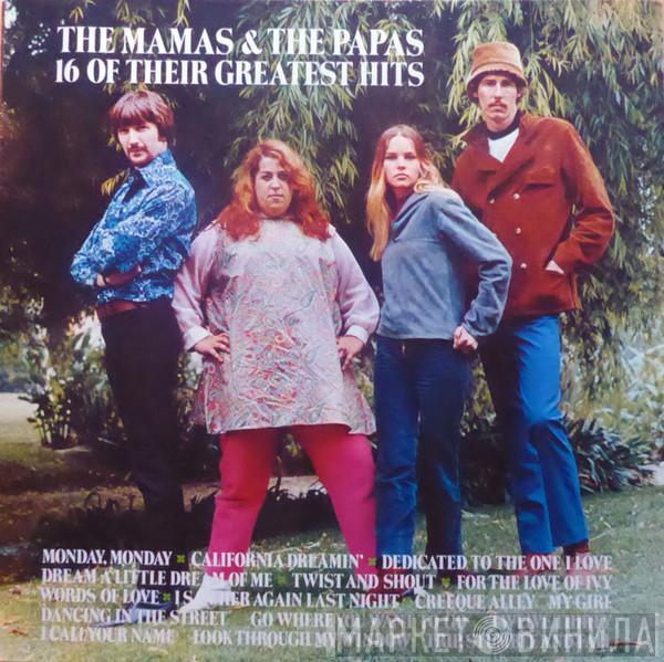  The Mamas & The Papas  - 16 Of Their Greatest Hits