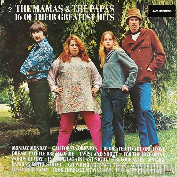  The Mamas & The Papas  - 16 Of Their Greatest Hits