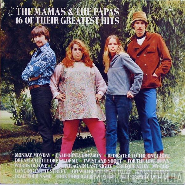  The Mamas & The Papas  - 16 Of Their Greatest Hits
