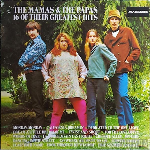  The Mamas & The Papas  - 16 Of Their Greatest Hits