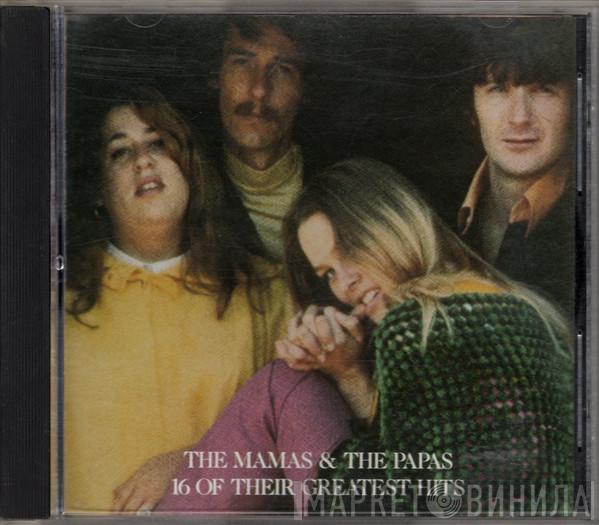  The Mamas & The Papas  - 16 Of Their Greatest Hits
