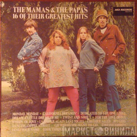  The Mamas & The Papas  - 16 Of Their Greatest Hits