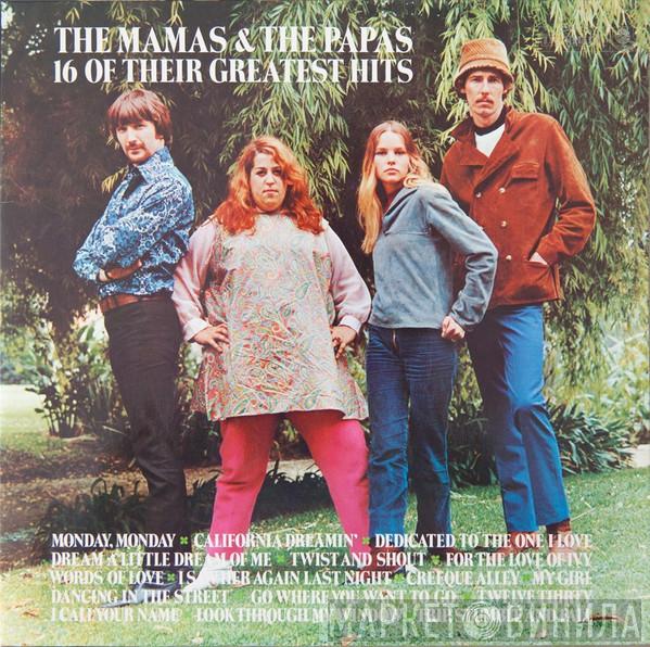  The Mamas & The Papas  - 16 Of Their Greatest Hits