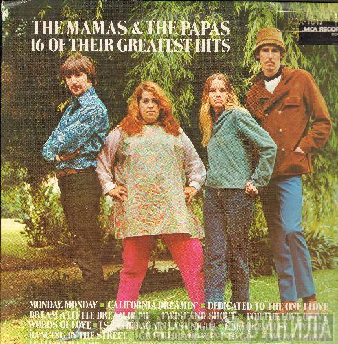  The Mamas & The Papas  - 16 Of Their Greatest Hits