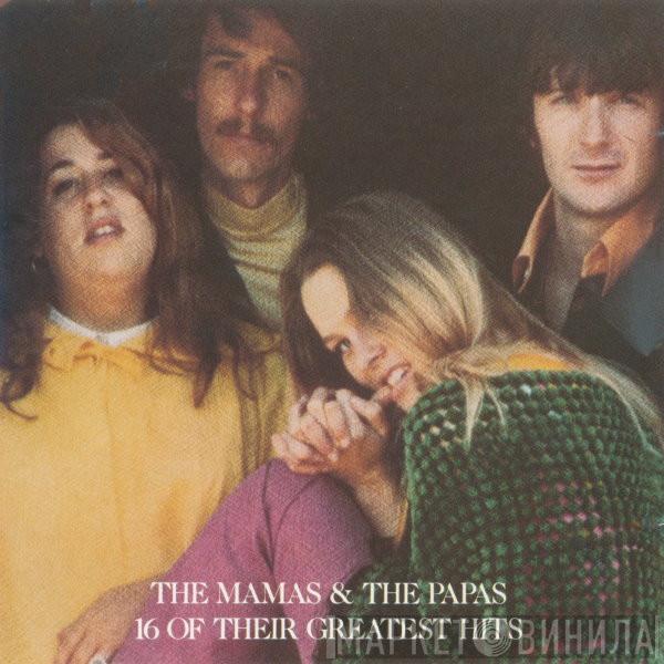  The Mamas & The Papas  - 16 Of Their Greatest Hits
