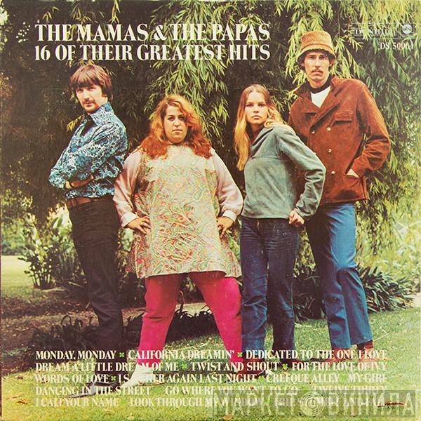  The Mamas & The Papas  - 16 Of Their Greatest Hits