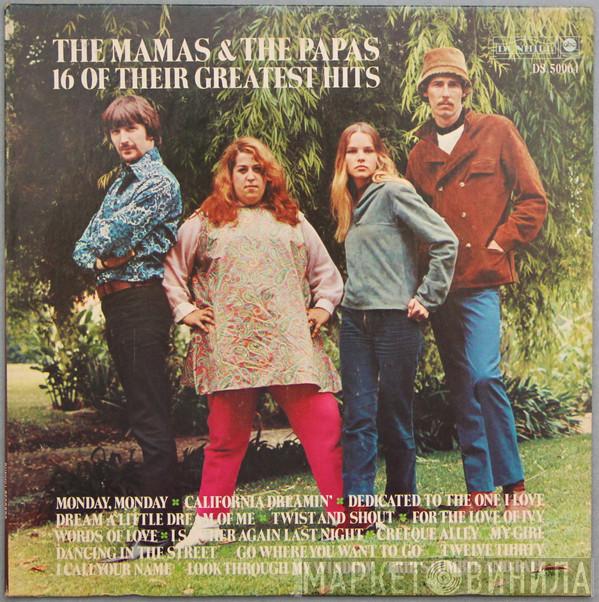 The Mamas & The Papas  - 16 Of Their Greatest Hits