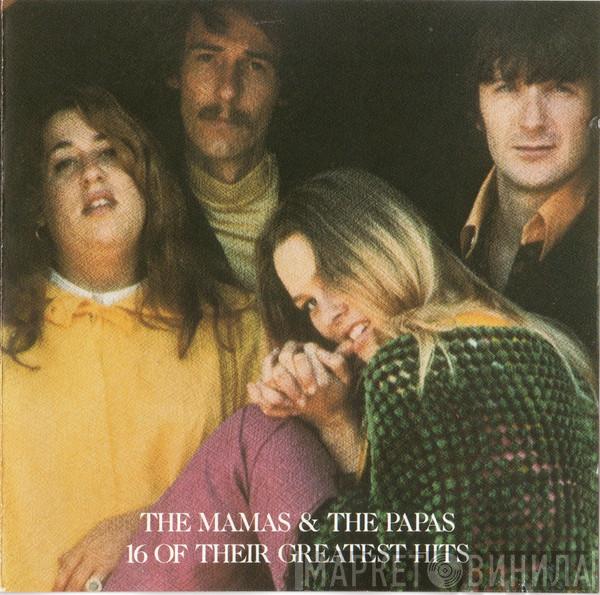  The Mamas & The Papas  - 16 Of Their Greatest Hits