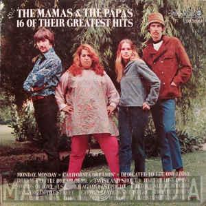  The Mamas & The Papas  - 16 Of Their Greatest Hits