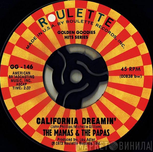 The Mamas & The Papas - California Dreamin' / Twelve Thirty (Young Girls Are Coming To The Canyon)