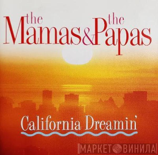  The Mamas & The Papas  - California Dreamin'