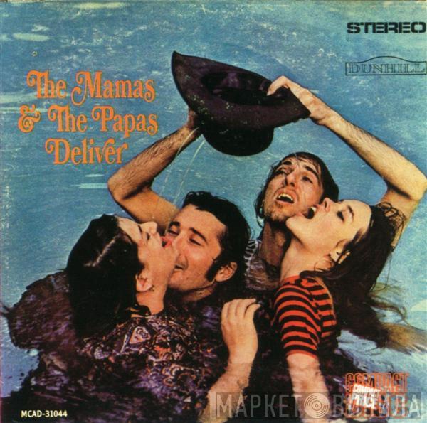  The Mamas & The Papas  - Deliver