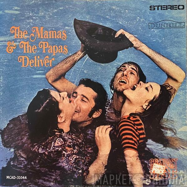  The Mamas & The Papas  - Deliver