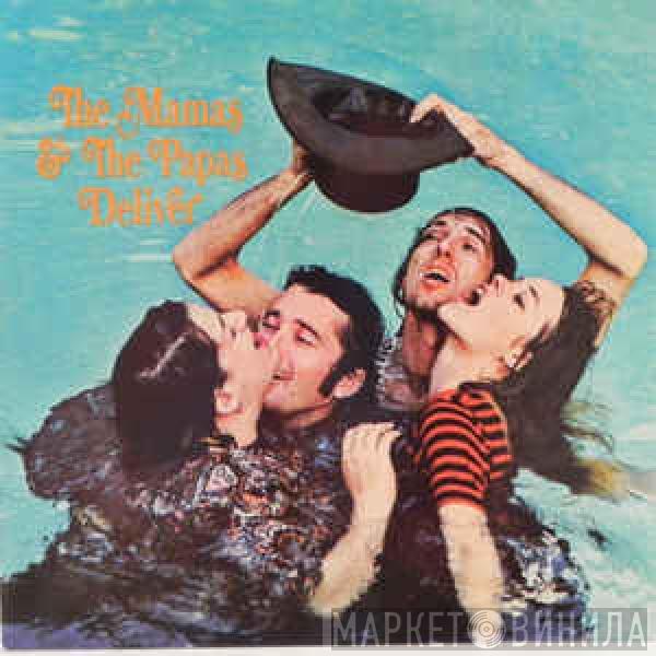  The Mamas & The Papas  - Deliver