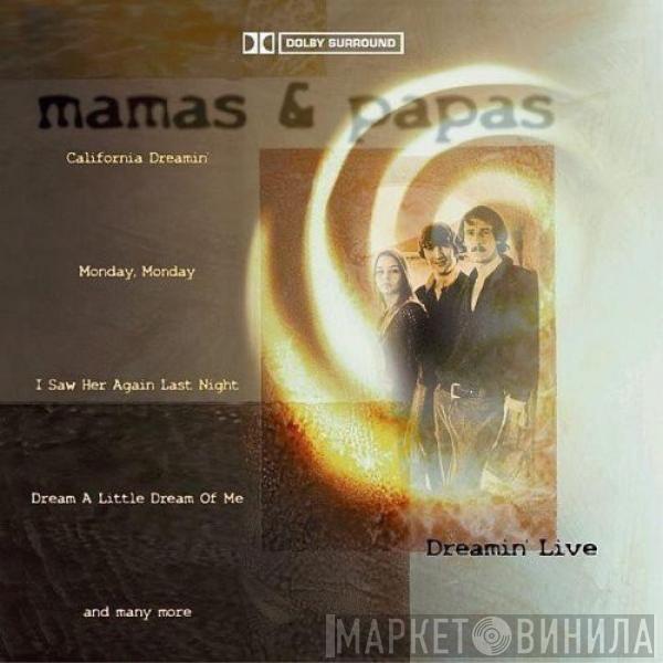  The Mamas & The Papas  - Dreamin' Live