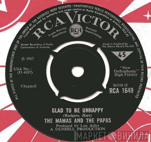 The Mamas & The Papas - Glad To Be Unhappy