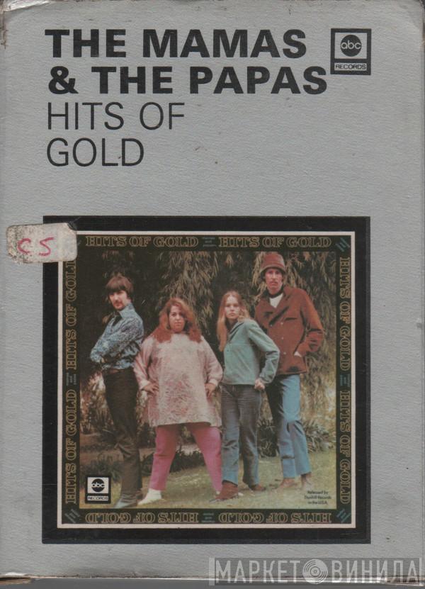 The Mamas & The Papas  - Hits Of Gold