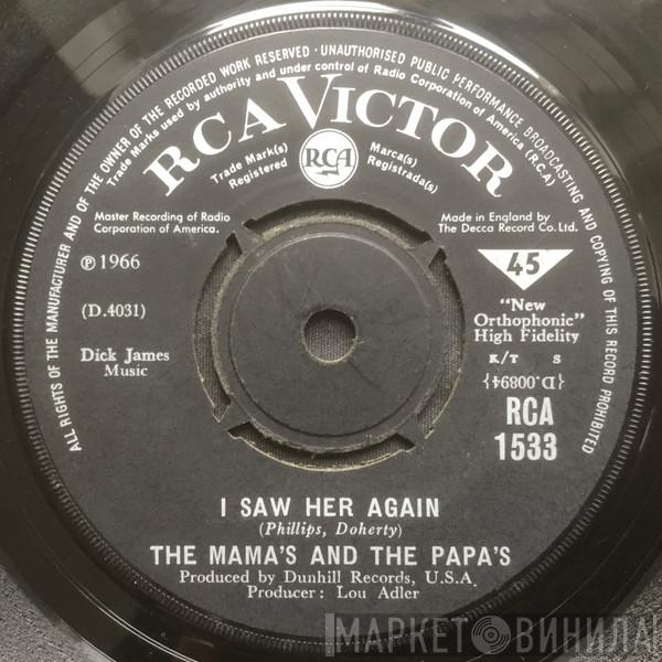 The Mamas & The Papas - I Saw Her Again / Even If I Could