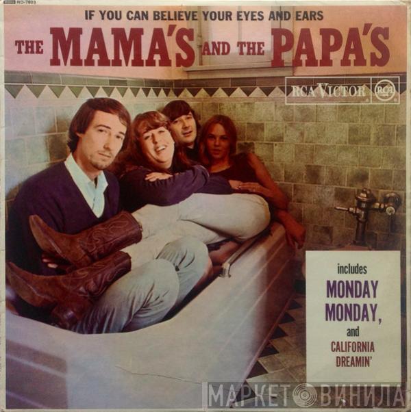 The Mamas & The Papas  - If You Can Believe Your Eyes And Ears