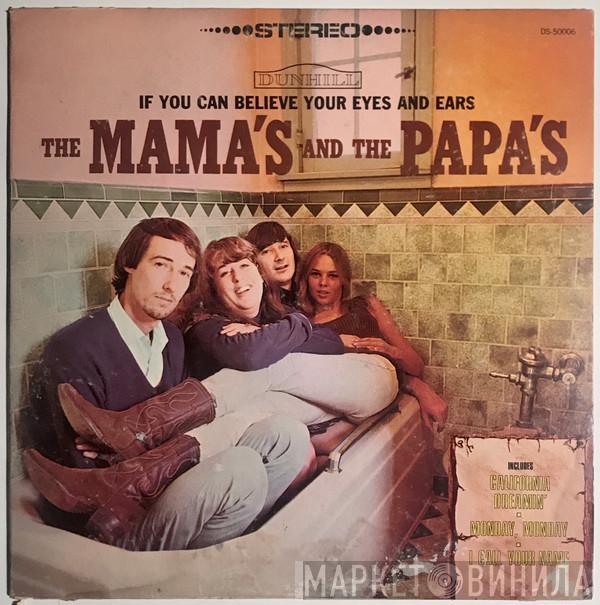  The Mamas & The Papas  - If You Can Believe Your Eyes And Ears