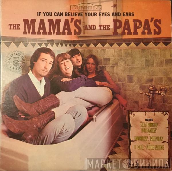  The Mamas & The Papas  - If You Can Believe Your Eyes And Ears