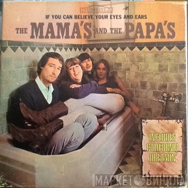  The Mamas & The Papas  - If You Can Believe Your Eyes And Ears