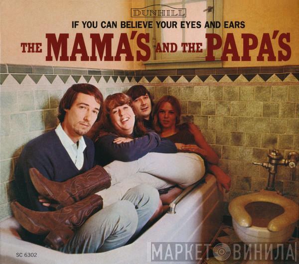  The Mamas & The Papas  - If You Can Believe Your Eyes And Ears