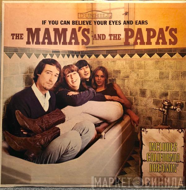  The Mamas & The Papas  - If You Can Believe Your Eyes And Ears