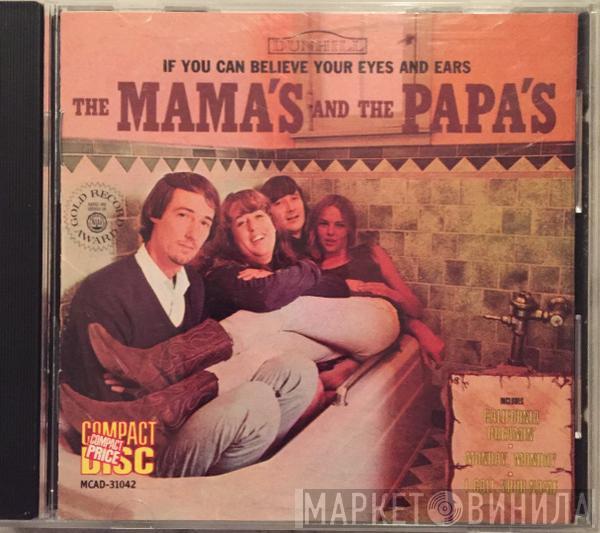  The Mamas & The Papas  - If You Can Believe Your Eyes And Ears