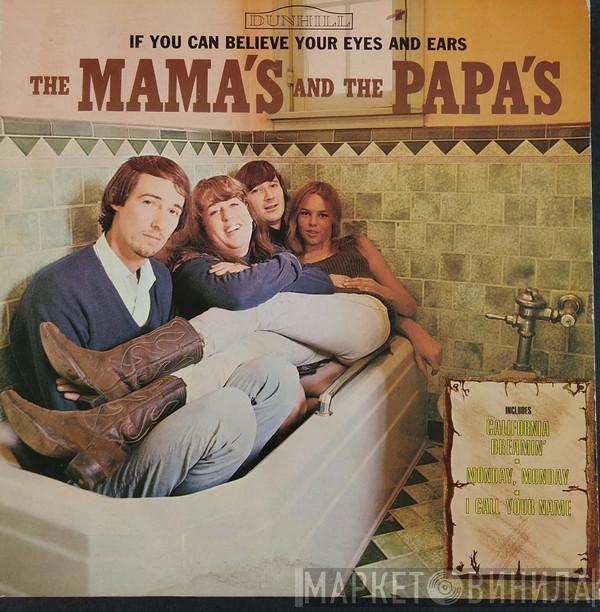  The Mamas & The Papas  - If You Can Believe Your Eyes And Ears
