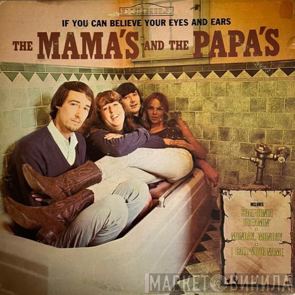  The Mamas & The Papas  - If You Can Believe Your Eyes And Ears