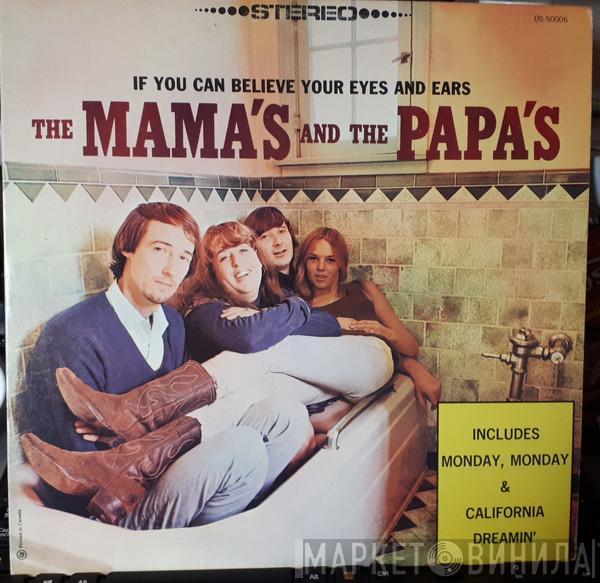  The Mamas & The Papas  - If You Can Believe Your Eyes And Ears