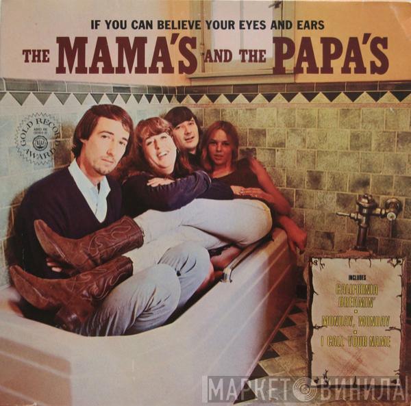  The Mamas & The Papas  - If You Can Believe Your Eyes And Ears