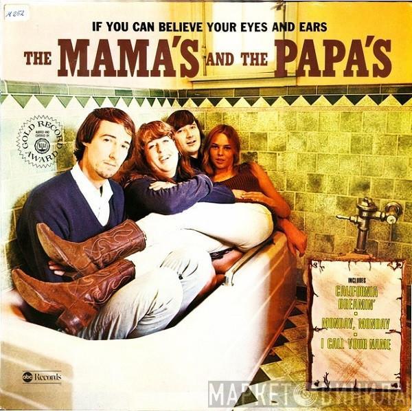  The Mamas & The Papas  - If You Can Believe Your Eyes And Ears