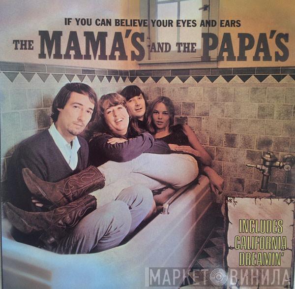  The Mamas & The Papas  - If You Can Believe Your Eyes And Ears