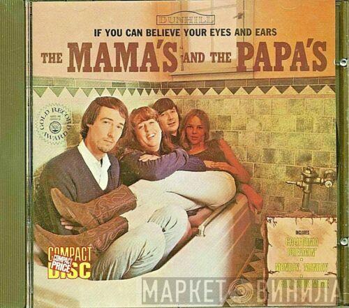  The Mamas & The Papas  - If You Can Believe Your Eyes And Ears
