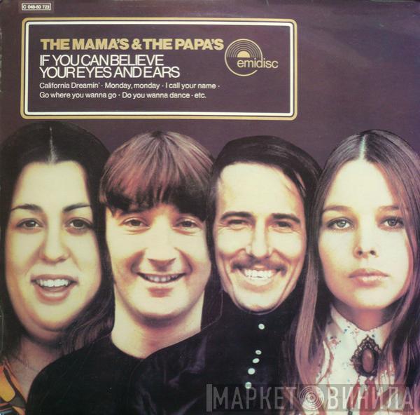  The Mamas & The Papas  - If You Can Believe Your Eyes And Ears