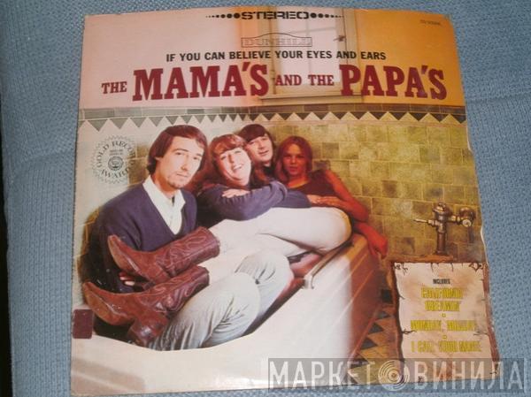  The Mamas & The Papas  - If You Can Believe Your Eyes And Ears