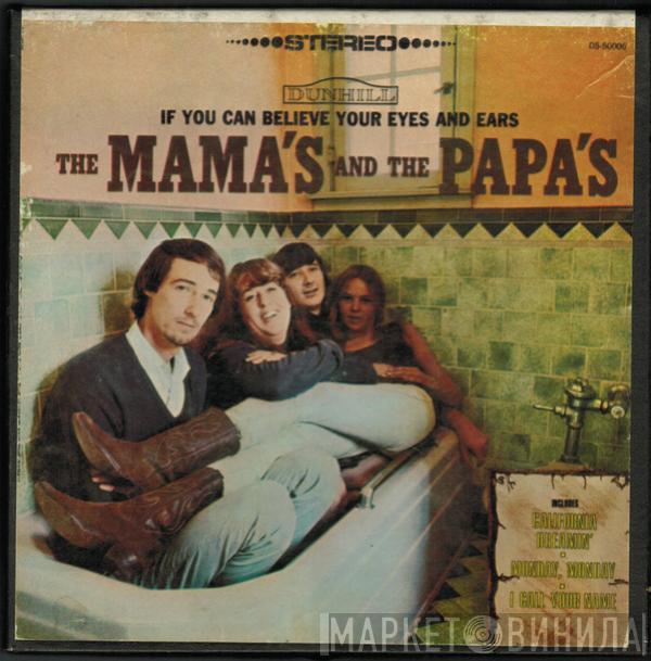  The Mamas & The Papas  - If You Can Believe Your Eyes And Ears