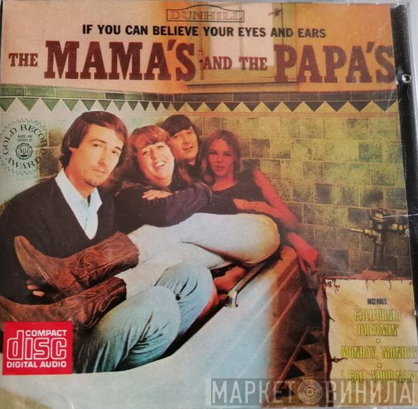  The Mamas & The Papas  - If You Can Believe Your Eyes And Ears