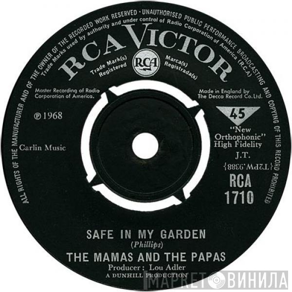 The Mamas & The Papas - Safe In My Garden / Too Late