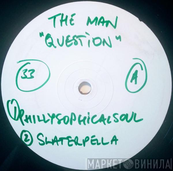 The Man - Question