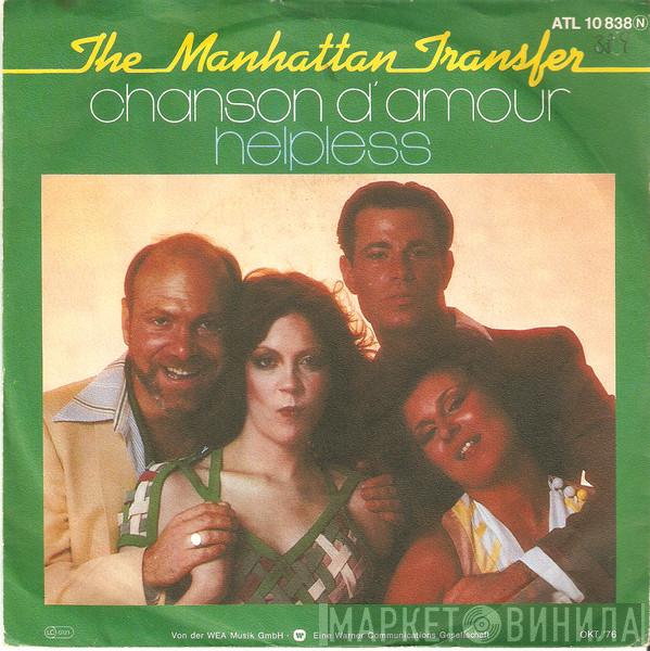  The Manhattan Transfer  - Chanson D'Amour / Helpless