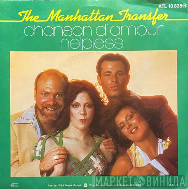 The Manhattan Transfer  - Chanson D'Amour / Helpless