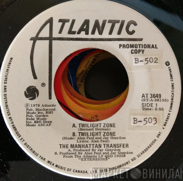  The Manhattan Transfer  - Twilight Zone / Body And Soul