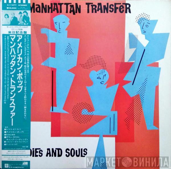  The Manhattan Transfer  - Bodies And Souls