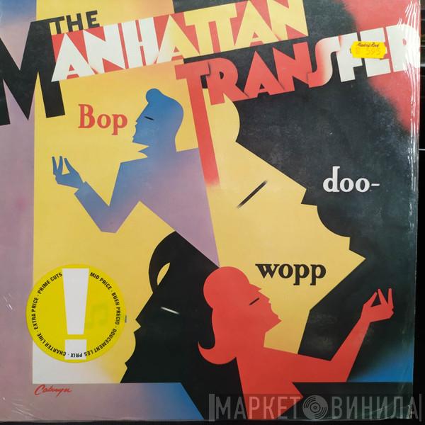  The Manhattan Transfer  - Bop Doo-Wopp