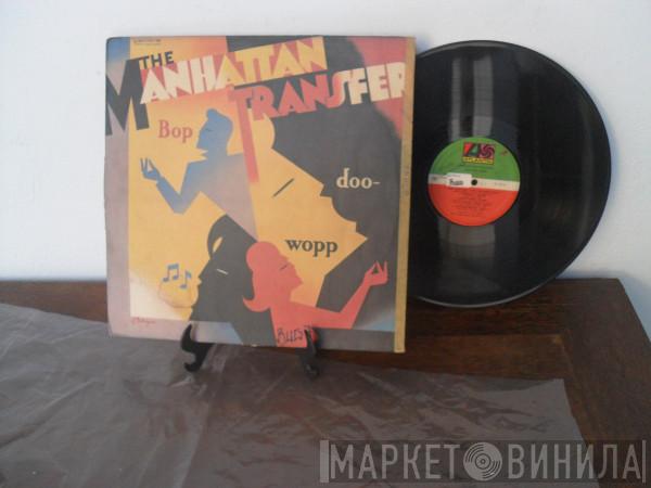  The Manhattan Transfer  - Bop Doo-Wopp