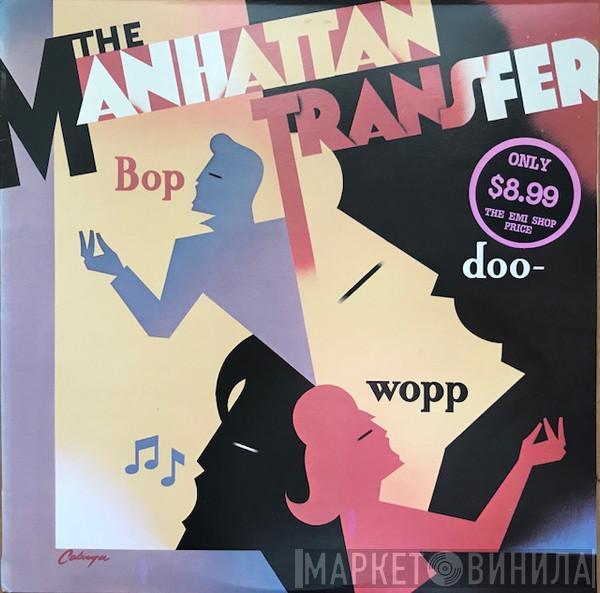  The Manhattan Transfer  - Bop Doo-Wopp